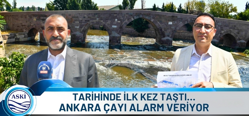 TARİHİNDE İLK KEZ TAŞTI… ANKARA ÇAYI ALARM VERİYOR